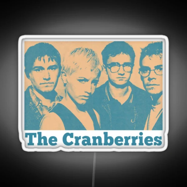 The Cranbrries 90s Aesthetic Fan Art Design RGB Neon Sign