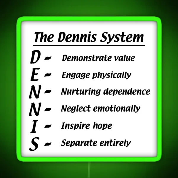 The Dennis System RGB Neon Sign