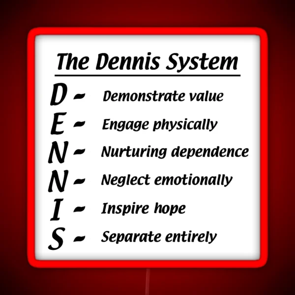 The Dennis System RGB Neon Sign