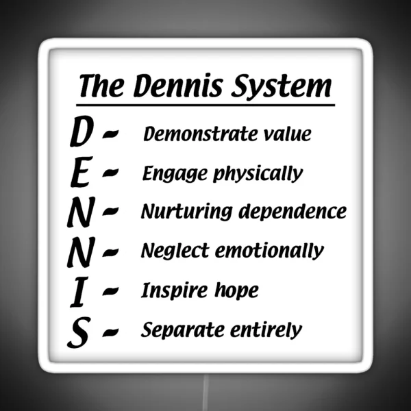 The Dennis System RGB Neon Sign