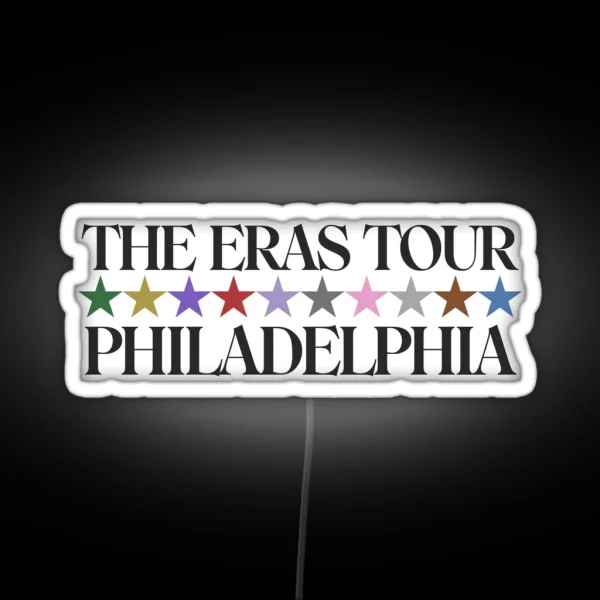 The Eras Tour Philadelphia RGB Neon Sign