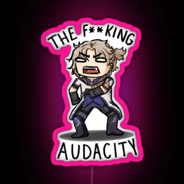 The F King Audacity Albedo Led RGB Neon Sign