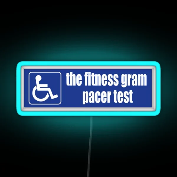 The Fitness Gram Pacer Test RGB Neon Sign