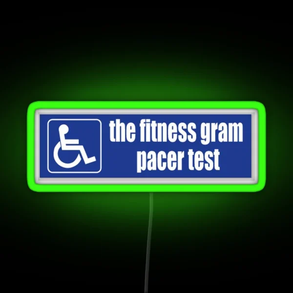 The Fitness Gram Pacer Test RGB Neon Sign