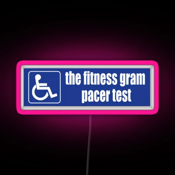 The Fitness Gram Pacer Test RGB Neon Sign