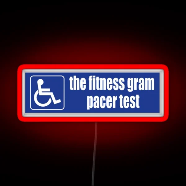 The Fitness Gram Pacer Test RGB Neon Sign