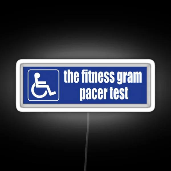 The Fitness Gram Pacer Test RGB Neon Sign