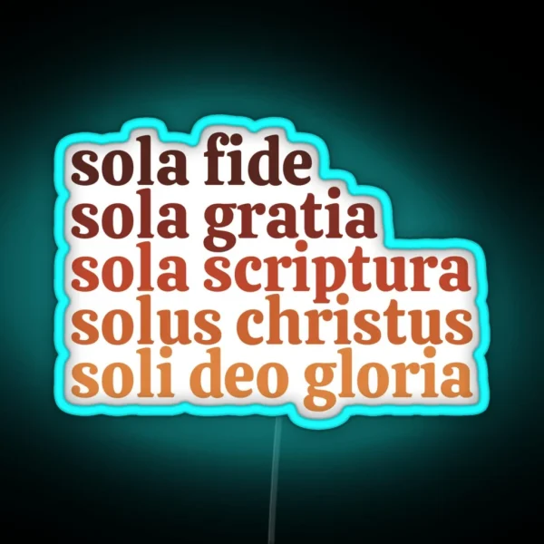 The Five Solas RGB Neon Sign