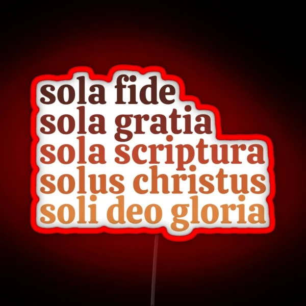 The Five Solas RGB Neon Sign