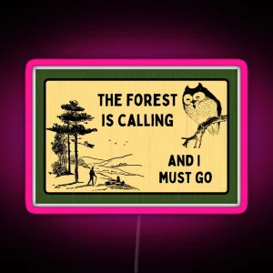 The Forest Is Calling RGB Neon Sign