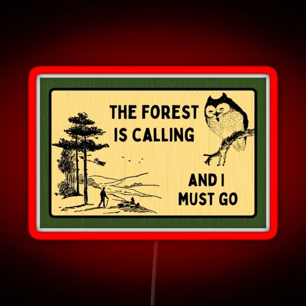 The Forest Is Calling RGB Neon Sign