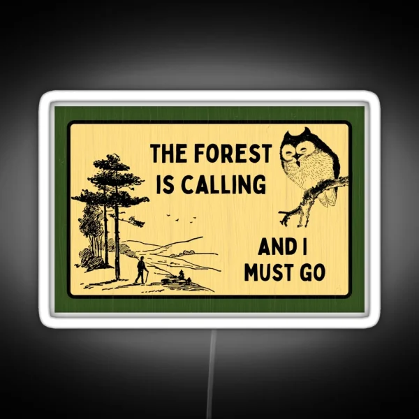 The Forest Is Calling RGB Neon Sign