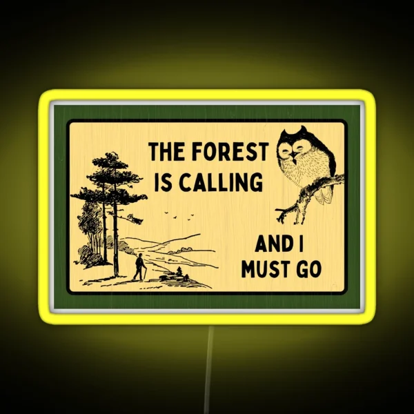 The Forest Is Calling RGB Neon Sign
