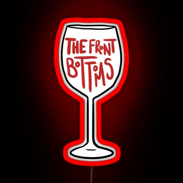 The Front Bottoms Wine Glass RGB Neon Sign