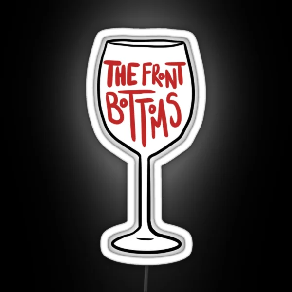 The Front Bottoms Wine Glass RGB Neon Sign
