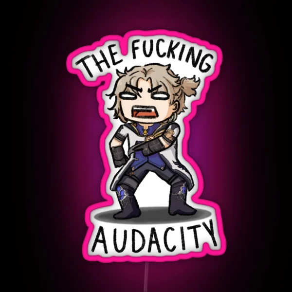 The Fucking Audacity Albedo Led RGB Neon Sign