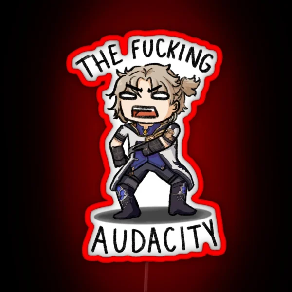 The Fucking Audacity Albedo Led RGB Neon Sign