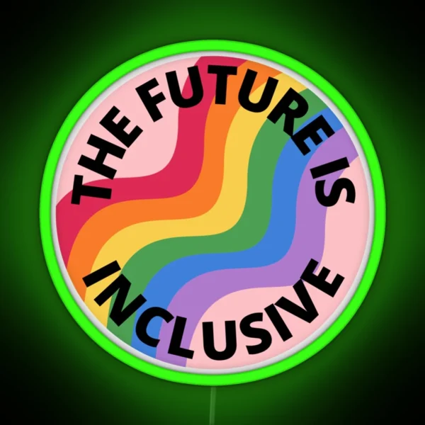The Future Is Inclusive Pride Rainbow Pink RGB Neon Sign