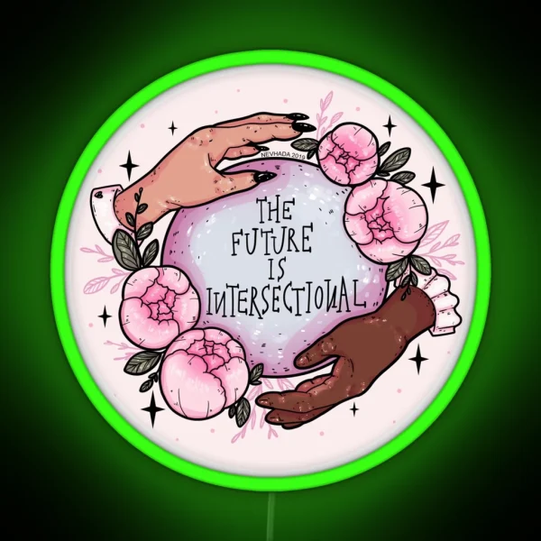 The Future Is Intersectional RGB Neon Sign