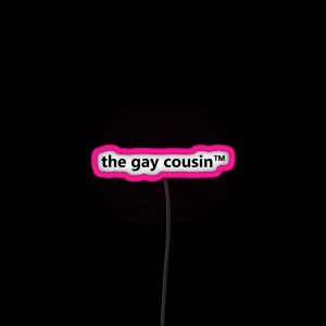 The Gay Cousin TM RGB Neon Sign