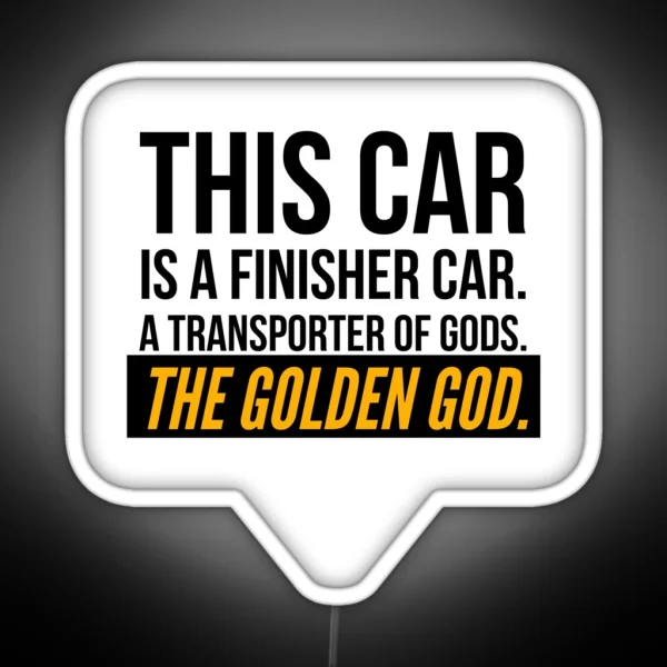 The Golden God Car RGB Neon Sign