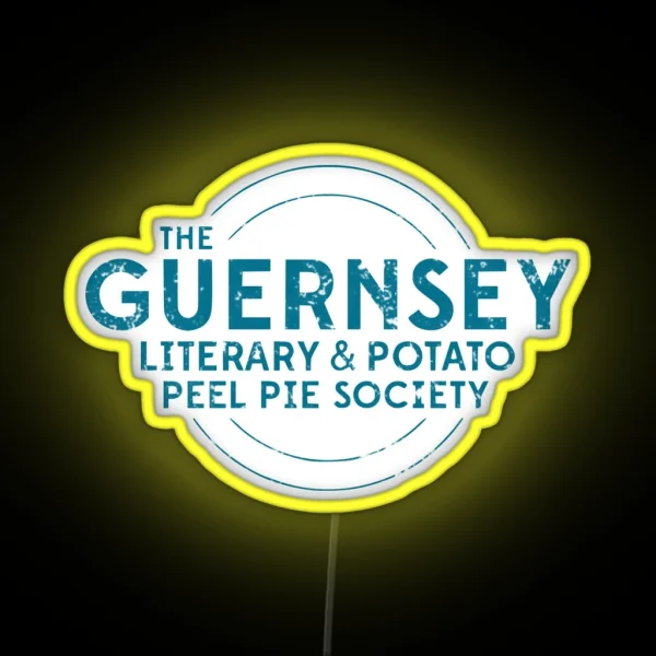 The Guernsey Literary And Potato Peel Pie Society RGB Neon Sign