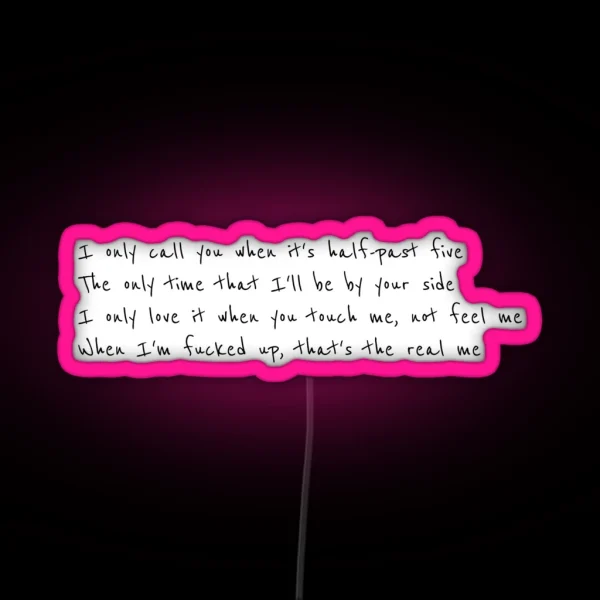 The Hills Lyrics RGB Neon Sign