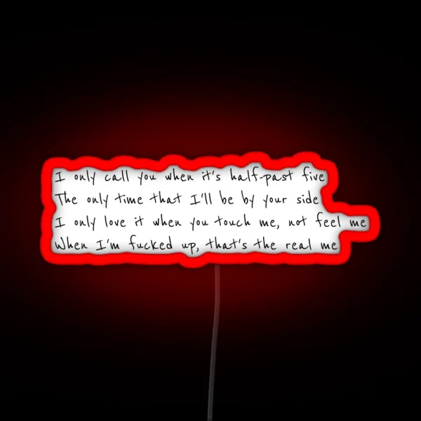 The Hills Lyrics RGB Neon Sign