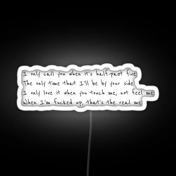 The Hills Lyrics RGB Neon Sign