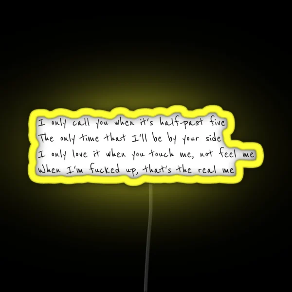 The Hills Lyrics RGB Neon Sign