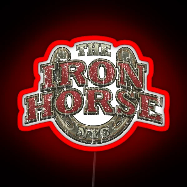 The Iron Horse NYC 2009 RGB Neon Sign