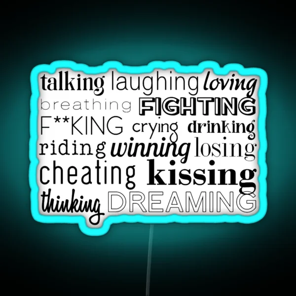 The L Word Talking Laughing Loving Clean RGB Neon Sign