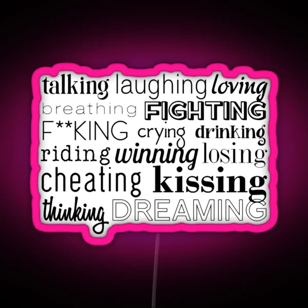 The L Word Talking Laughing Loving Clean RGB Neon Sign
