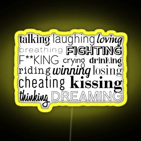 The L Word Talking Laughing Loving Clean RGB Neon Sign