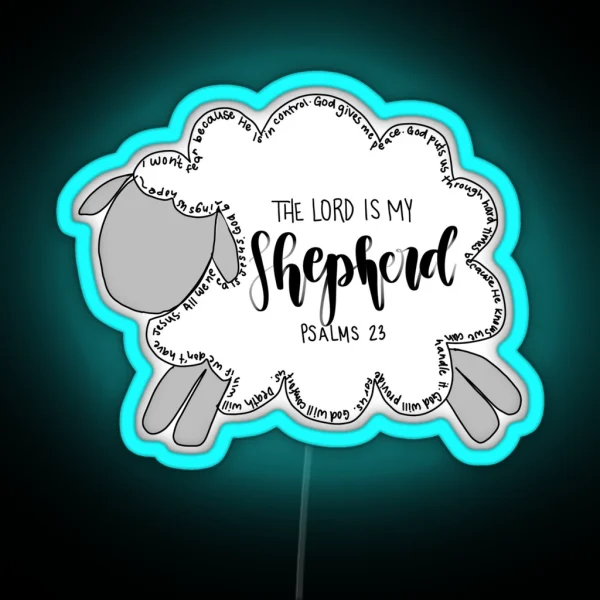 The Lord Is My Shepherd RGB Neon Sign
