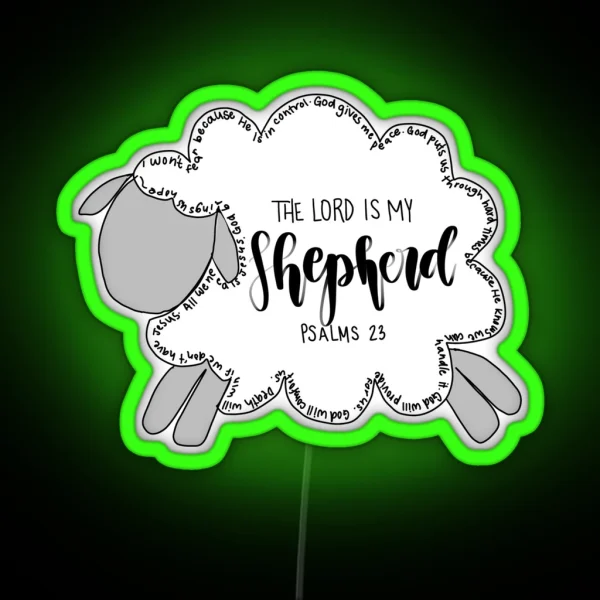 The Lord Is My Shepherd RGB Neon Sign
