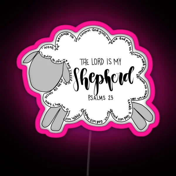 The Lord Is My Shepherd RGB Neon Sign