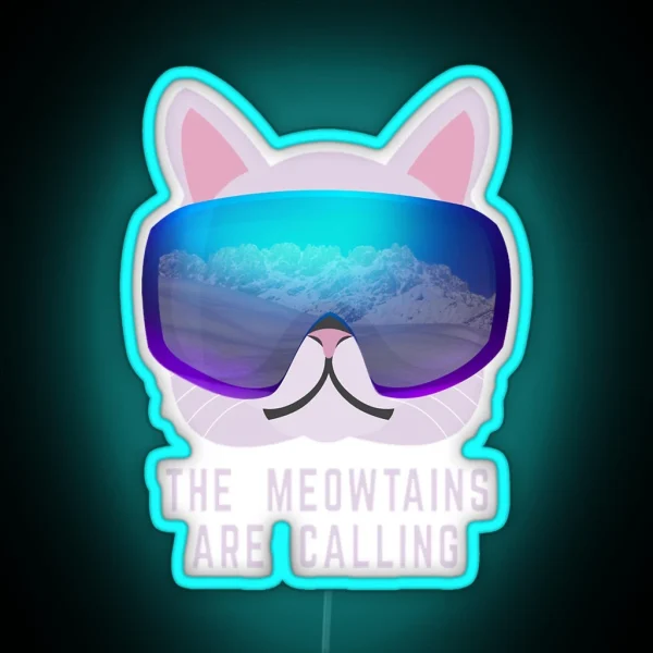The Meowtains Are Calling Ski Cat RGB Neon Sign