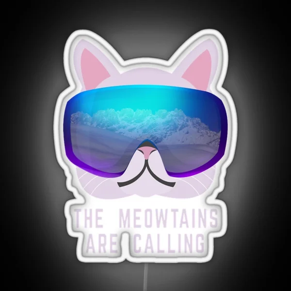 The Meowtains Are Calling Ski Cat RGB Neon Sign