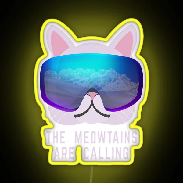 The Meowtains Are Calling Ski Cat RGB Neon Sign