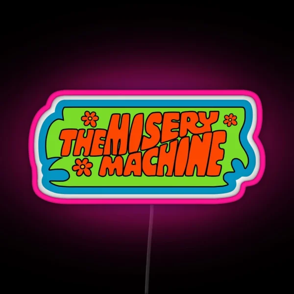 The Misery Machine RGB Neon Sign