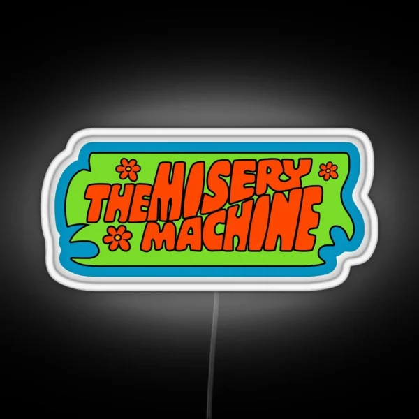 The Misery Machine RGB Neon Sign