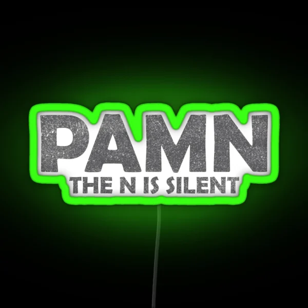 The Pam Pan Situation RGB Neon Sign