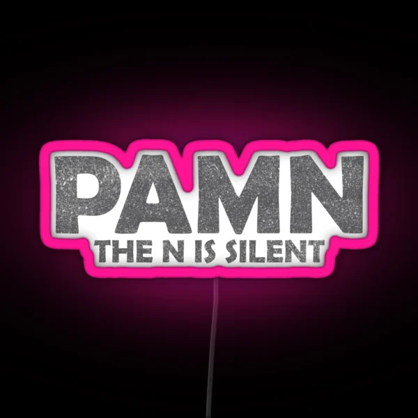 The Pam Pan Situation RGB Neon Sign