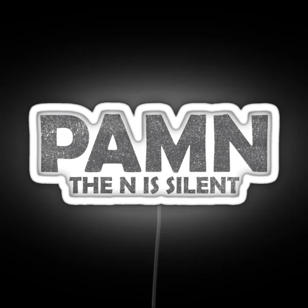 The Pam Pan Situation RGB Neon Sign