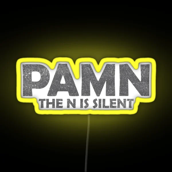 The Pam Pan Situation RGB Neon Sign