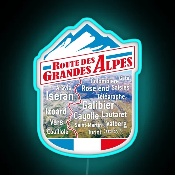 The Passes Of The Route Des Grandes Alpes RGB Neon Sign