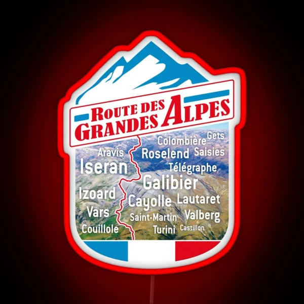 The Passes Of The Route Des Grandes Alpes RGB Neon Sign