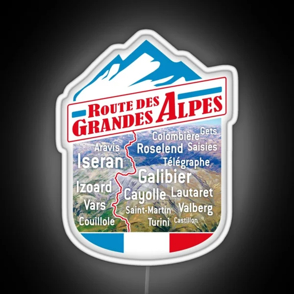 The Passes Of The Route Des Grandes Alpes RGB Neon Sign