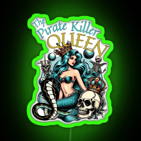 The Pirate Killer Queen Mermaidcore RGB Neon Sign